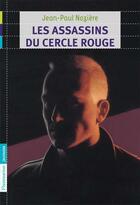 Couverture du livre « Les assassins du cercle rouge » de Jean-Paul Noziere aux éditions Pere Castor