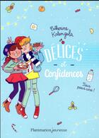 Couverture du livre « Délices et confidences Tome 2 ; tous pour une ! » de Catherine Kalengula aux éditions Pere Castor