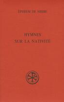 Couverture du livre « Hymnes sur la nativité » de Ephrem De Nisib aux éditions Cerf