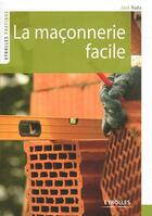 Couverture du livre « La Maconnerie Facile » de Jose Roda aux éditions Organisation