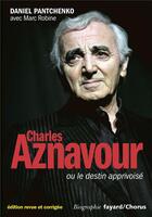 Couverture du livre « Charles Aznavour » de Daniel Pantchenko aux éditions Fayard