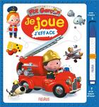 Couverture du livre « P'tit Garçon : je joue, j'efface ; pompier » de Alexis Nesme aux éditions Fleurus