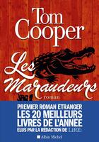 Couverture du livre « Les maraudeurs » de Tom Cooper aux éditions Albin Michel