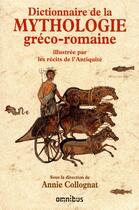 Couverture du livre « Dictionnaire de la mythologie greco-romaine » de Collectif/Collognat aux éditions Omnibus