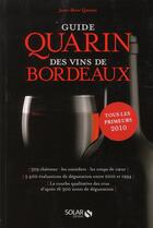 Couverture du livre « Guide quarin des vins de Bordeaux » de Jean-Marc Quarin aux éditions Solar