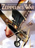 Couverture du livre « Wunderwaffen présente zeppelin's war t.2 : mission Raspoutine » de Vicenc Villagrasa Jovensa et Richard D. Nolane aux éditions Soleil