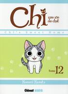Couverture du livre « Chi ; une vie de chat t.12 » de Kanata Konami aux éditions Glenat