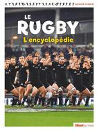 Couverture du livre « Le rugby, l'encyclopédie » de Habib Nemer aux éditions Glenat Jeunesse