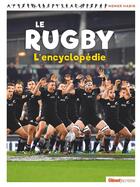 Couverture du livre « Le rugby, l'encyclopédie » de Nemer Habib aux éditions Glenat Jeunesse