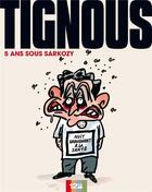 Couverture du livre « 5 ans sous Sarkozy » de Tignous aux éditions 12 Bis