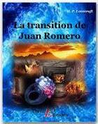 Couverture du livre « La transition de Juan Romero » de Howard Phillips Lovecraft aux éditions Thriller Editions