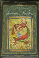 Couverture du livre « Petit grimoire : le bestiaire médiéval » de Xavier Husson aux éditions Au Bord Des Continents