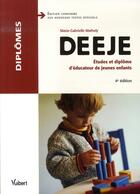 Couverture du livre « Deeje, études et diplôme d'éducateur de jeunes enfants (4e édition) » de Marie-Gabrielle Mathely aux éditions Vuibert