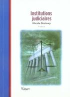 Couverture du livre « Institutions judiciaires » de Nicole Stollowy aux éditions Vuibert