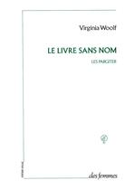 Couverture du livre « Le livre sans nom, les partiger » de Virginia Woolf aux éditions Des Femmes