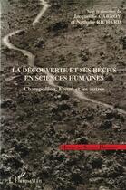 Couverture du livre « La Découverte et ses Récits en Sciences Humaines » de Nathalie Richard aux éditions L'harmattan
