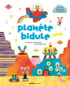 Couverture du livre « Planète bidule » de Francoise De Guibert et Saint-Val Fabien aux éditions Mango