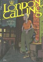 Couverture du livre « London calling t.2 » de Sylvain Runberg et Phicil aux éditions Futuropolis