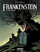 Couverture du livre « Frankenstein t.1 » de Marion Mousse aux éditions Delcourt