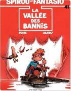 Couverture du livre « Spirou et Fantasio Tome 41 : la vallée des bannis » de Tome et Janry aux éditions Dupuis