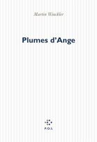 Couverture du livre « Plumes d'Ange » de Martin Winckler aux éditions P.o.l