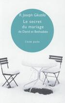 Couverture du livre « Le secret du mariage de David et Bethsabée » de Joseph Gikatila aux éditions Eclat