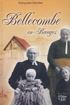 Couverture du livre « Bellecombe-en-Bauges » de Francoise Dantzer aux éditions La Fontaine De Siloe