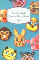 Couverture du livre « Tu es une bête, Viskovitz » de Alessandro Boffa aux éditions Motifs
