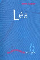 Couverture du livre « Lea » de Gregoire Beatrix aux éditions Zulma