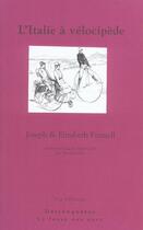 Couverture du livre « L'Italie à vélocipède » de Joseph Pennell et Elizabeth Pennell aux éditions Desjonqueres