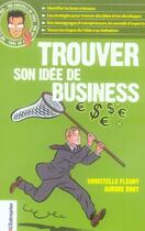 Couverture du livre « Trouver son idée de business » de Christelle Fleury et Aurore Dohy aux éditions L'express
