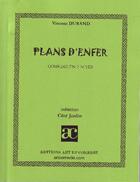 Couverture du livre « Plans d'enfer » de Vincent Durand aux éditions Art Et Comedie