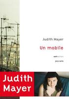 Couverture du livre « Un mobile » de Judith Meyer aux éditions Joca Seria