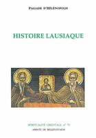 Couverture du livre « Histoire lausiaque » de Pallade Helenopolis aux éditions Bellefontaine