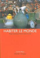 Couverture du livre « Habiter le monde » de Corinne Maury aux éditions Yellow Now