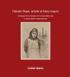 Couverture du livre « Félicien Rops, artiste et franc-maçon » de  aux éditions Editions Namuroises