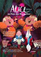 Couverture du livre « Alice au pays des merveilles et ses personnages en origami facile pour les enfants » de Pascale D'Auria et Alberto Bertolazzi aux éditions Nuinui