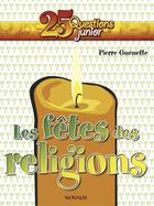 Couverture du livre « Les fêtes des religions » de Pierre Guenette aux éditions Novalis