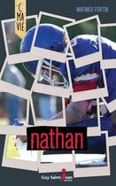 Couverture du livre « Nathan » de Mathieu Fortin aux éditions Guy Saint-jean Editeur