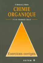 Couverture du livre « Chimie organique/chimie organique pcem pharmacie deug b/ » de Henin aux éditions Estem