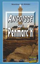 Couverture du livre « Angoisse sur penmarc'h » de Le Pensec aux éditions Bargain