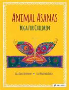 Couverture du livre « Animal asanas yoga for children » de Leila Kadri Oostendo aux éditions Prestel