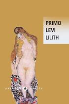 Couverture du livre « Lilith » de Primo Levi aux éditions Liana Levi