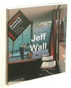 Couverture du livre « Jeff wall » de  aux éditions Phaidon