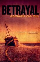 Couverture du livre « Betrayal » de Adriaan Van Dis aux éditions Quercus Publishing Digital