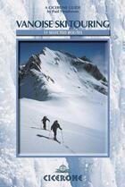 Couverture du livre « Vanoise ski touring » de Henderson aux éditions Cicerone Press