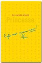 Couverture du livre « Le roman d'une princesse » de Meg Cabot aux éditions Hachette Romans