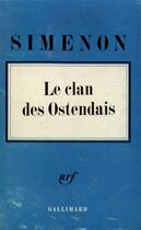 Couverture du livre « Le clan des ostendais » de Georges Simenon aux éditions Gallimard