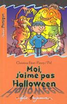 Couverture du livre « Moi, j'aime pas halloween » de Feret-Fleury C. aux éditions Gallimard-jeunesse