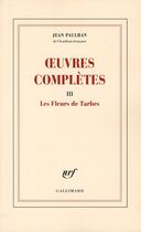 Couverture du livre « Oeuvres complètes t.3 » de Jean Paulhan aux éditions Gallimard